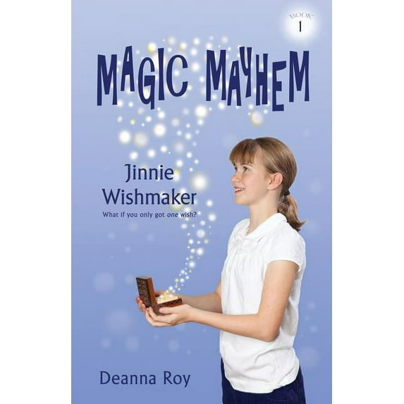 Jinnie Wishmaker Magic Mayhem Paperback Deanna Roy