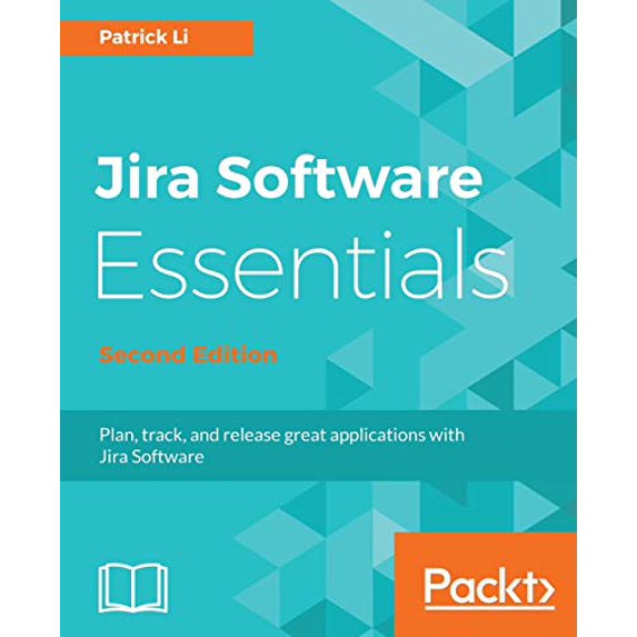 Pre-Owned JIRA Software Essentials - Second Edition (Paperback) 1788833511 9781788833516