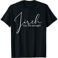 thumbnail image 1 of Jireh you are enough T-Shirt Shirts, 1 of 4