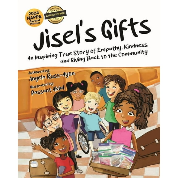 Jisel's Gifts: An Inspiring True Story of Empathy, Kindness, and Giving Back to the Community (Multicultural - Ultr, (Paperback)