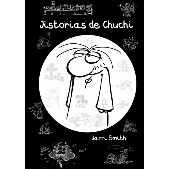 Jistorias de Chuchi, (Paperback)