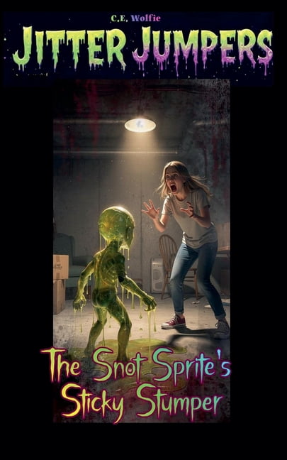 Jitter Jumpers The Snot Sprite's Sticky Stumper, Book 46, (Paperback)