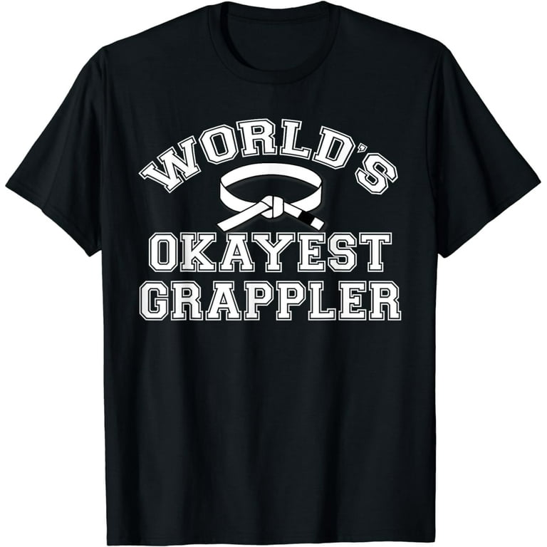 Jiu Jitsu Funny Shirt World's Okayest Grappler Bjj T Shirt Jiu Jitsu Funny Shirt World's Okayest Grappler Bjj T Shirt