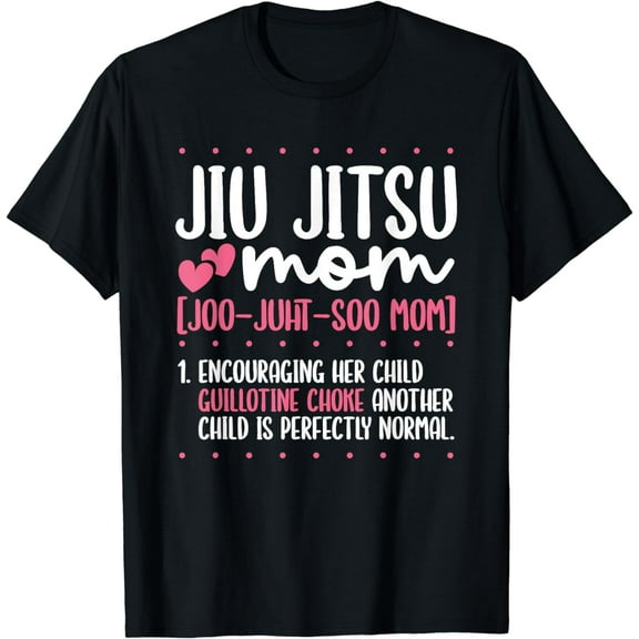 Jiu Jitsu Mom Jiujitsu BJJ Brazilian Jiu Jitsu T-Shirt