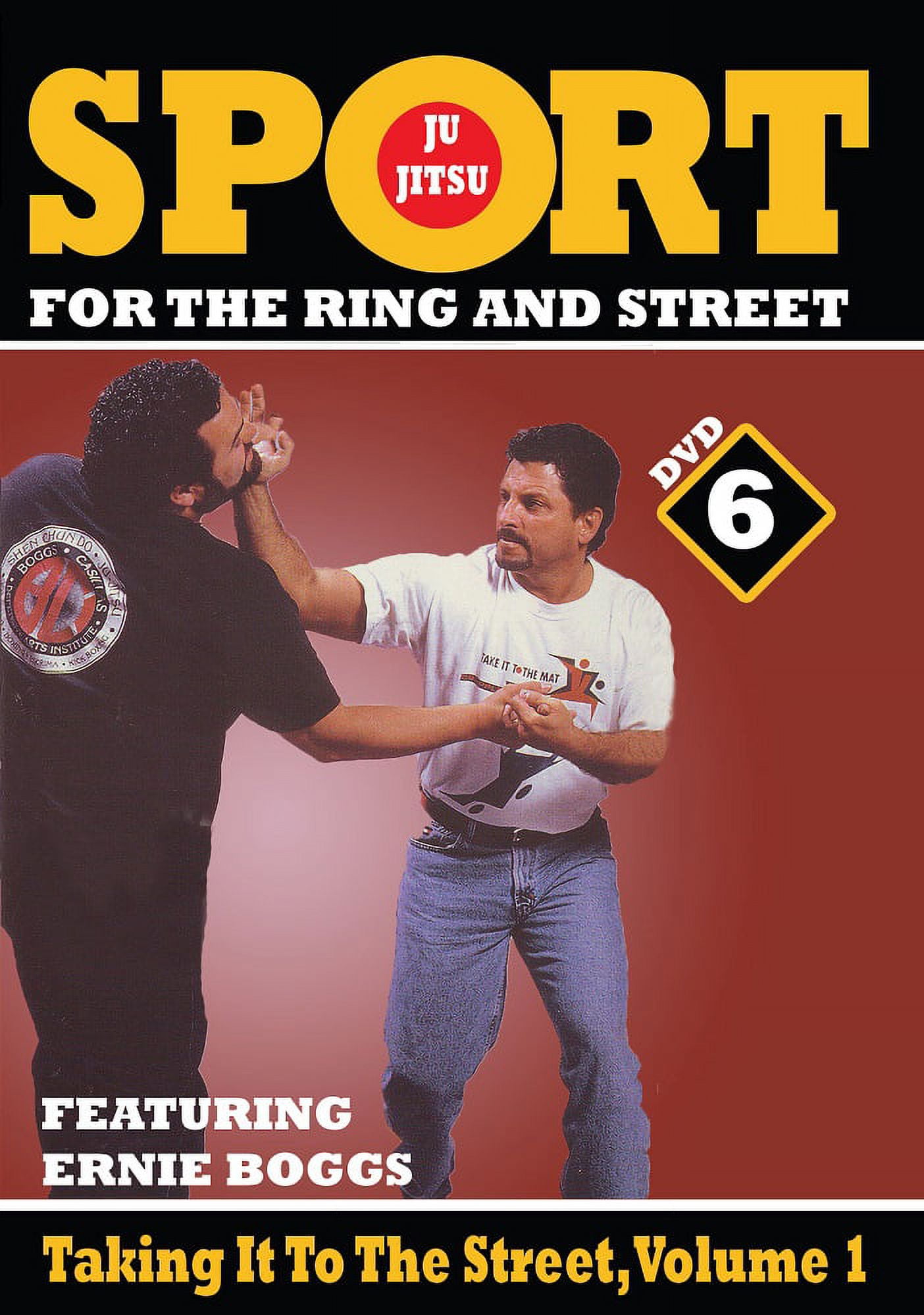 Jiu-Jitsu Ring & Street Fighting #6 Taking It to the Street #1 DVD Ernie Boggs