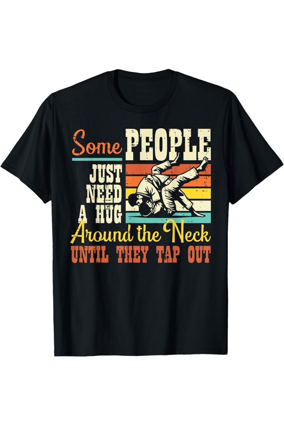 Jiu Jitsu Some Need Hug Around Neck Funny Bjj Men Women Kids T-Shirt, Unisex T-Shirt