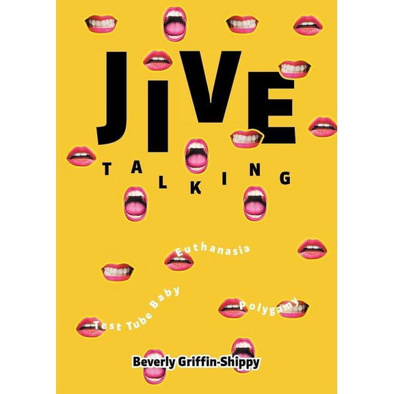 Jive Talking: Teeth with a Smile, (Paperback)
