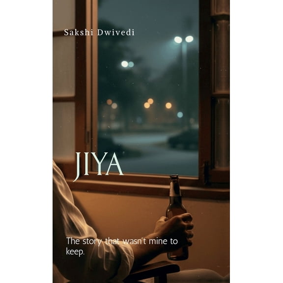 Jiya: -The story that wasn't mine to keep., (Hardcover)