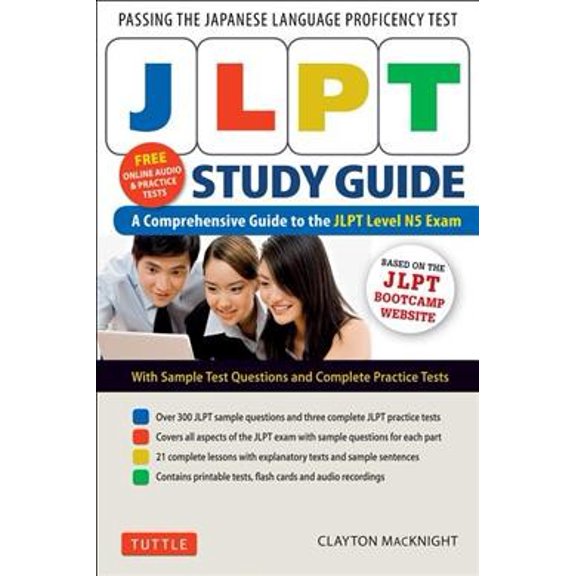 Pre-Owned Jlpt Study Guide: The Comprehensive Guide to the Jlpt Level N5 Exam (Companion Materials and Online Audio Recordings Included) (Paperback) 4805314583 9784805314586