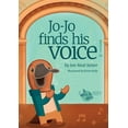 thumbnail image 1 of Jo-Jo's Art Adventures Jo-Jo Finds His Voice: A Heartwarming Story of Stage Fright, Music, and the Magic of Opera, Book 1, (Hardcover), 1 of 1