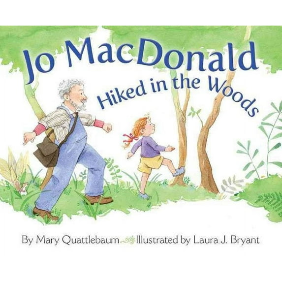 Jo MacDonald Hiked in the Woods