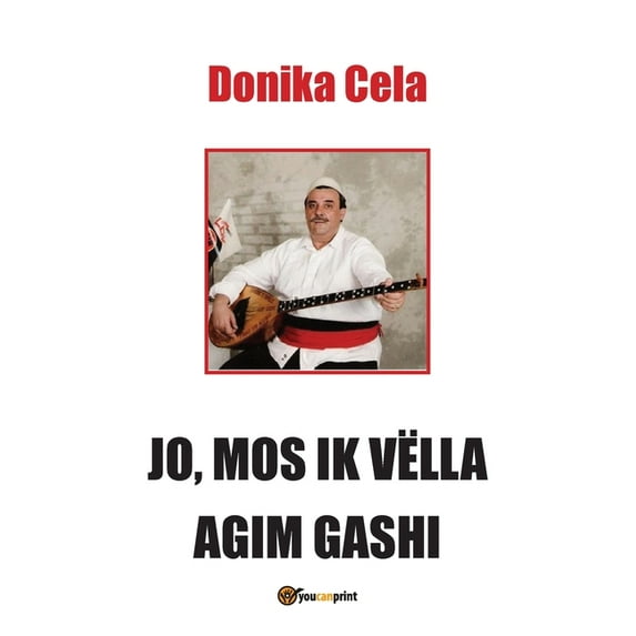 Jo, Mos Ik Vëlla Agim Gashi (Paperback)