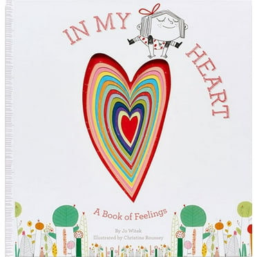 Jo Witek: In My Heart: A Book of Feelings (Hardcover)
