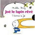thumbnail image 1 of JoÃ© le lapin rÃªvÃ© (French Edition), 1 of 1