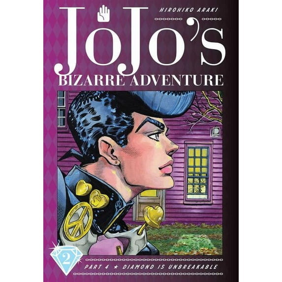 Jojo's Bizarre Adventure: Part 4--Diamon Jojo's Bizarre Adventure: Part 4--Diamond Is Unbreakable, Vol. 2, Book 2, (Hardcover)