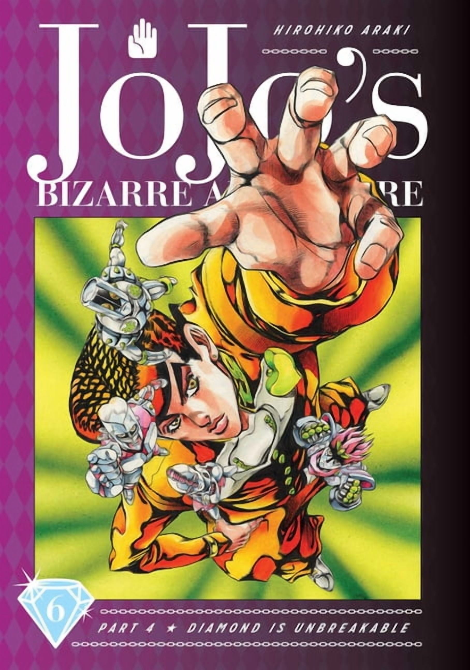 Jojo's Bizarre Adventure: Part 4--Diamon Jojo's Bizarre Adventure: Part 4--Diamond Is Unbreakable, Vol. 6, Book 6, (Hardcover)
