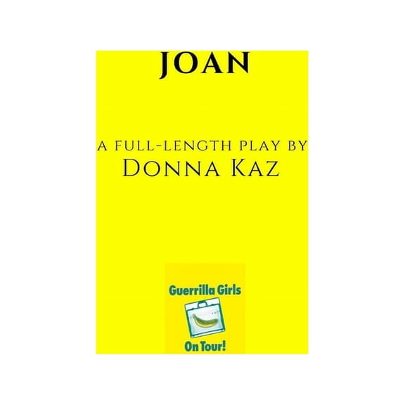 Joan: A Full-Length Play (Paperback)