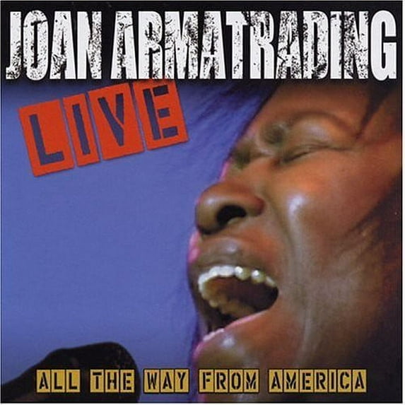 Joan Armatrading - Joan Armatrading Live: All the Way from America - Music & Performance - CD