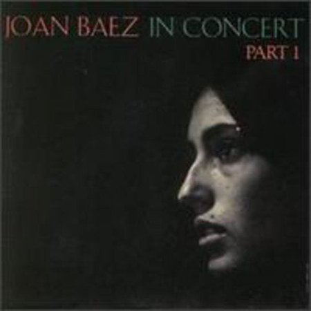 Joan Baez In Concert Pt.1