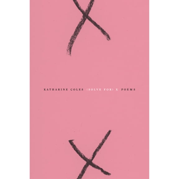 Pre-Owned (Solve For) X (Paperback) 1933527595 9781933527598