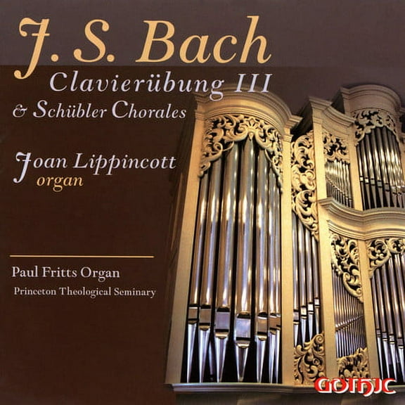 Joan Lippincott - Clavierubung 3 / Schubler Chorales - Music & Performance - CD