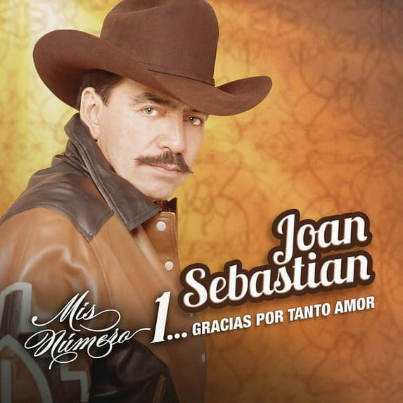 Joan Sebastian - Mis Numero 1: Gracias Por Tanto Amor - CD