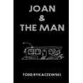 thumbnail image 1 of Joan & The Man (Paperback), 1 of 1