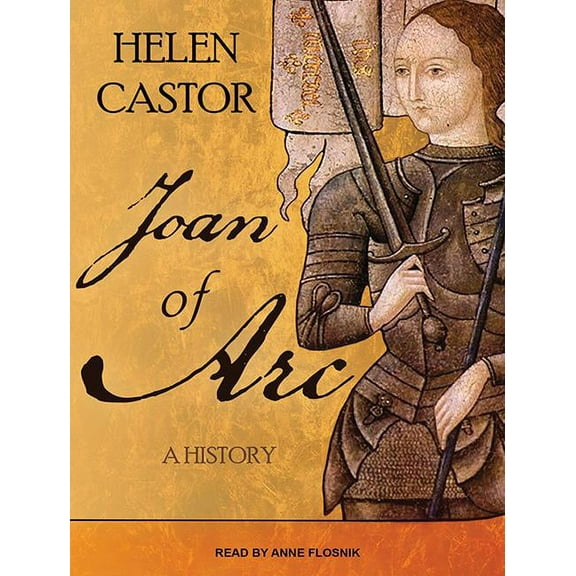 Joan of Arc: A History (Audiobook)