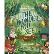 The World Needs the Wonder You See Hardcover