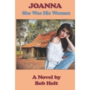 Joanna She was his Woman Paperback