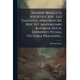 thumbnail image 1 of Joannis Bisselii Le Societate Jesu, Leo Galeatus, Anni M.dc.xx. Hoc Est, Maximiliani, Bavariae Ducis, Expeditio, Pugna, Victoria Pragensis... (Paperback), 1 of 1