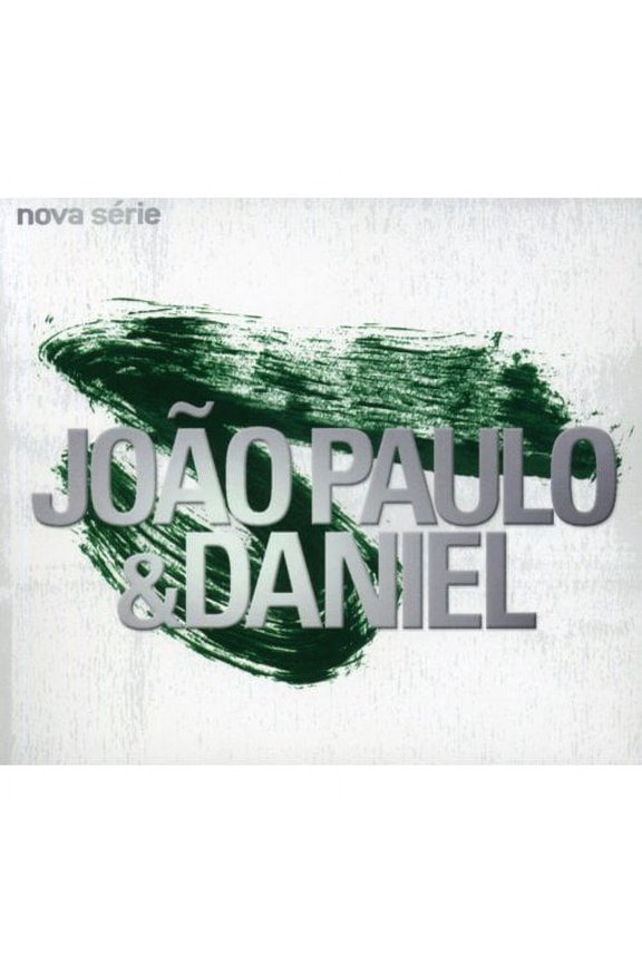 Joao Paulo & Daniel - Nova Serie [CD]