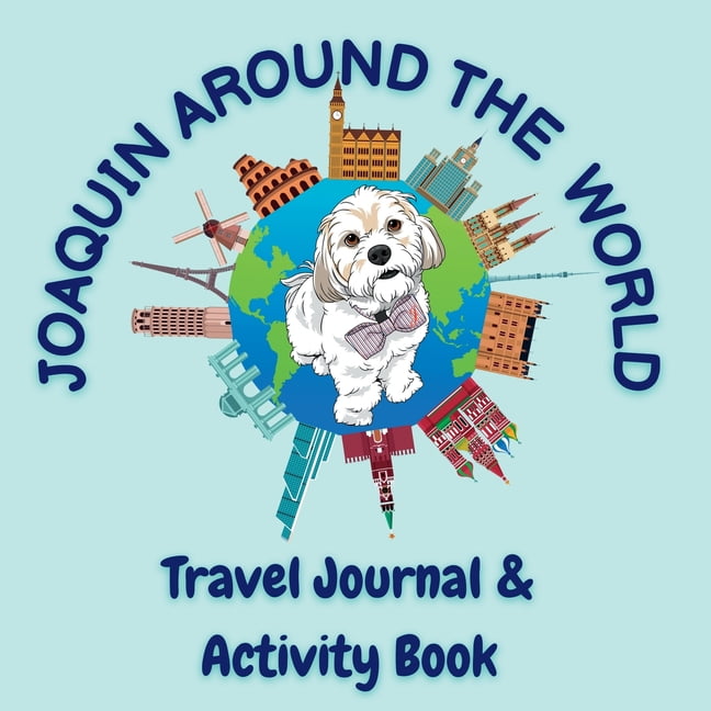 Joaquin Around The World Travel Journal [Book]