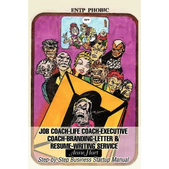 Job Coach-Life Coach-Executive Coach-Letter & Resume-Writing Service : Step-By-Step Business Startup Manual (Paperback)