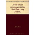 thumbnail image 1 of Pre-Owned Job Control Language (Wiley Self–Teaching Guides) Paperback, 1 of 1