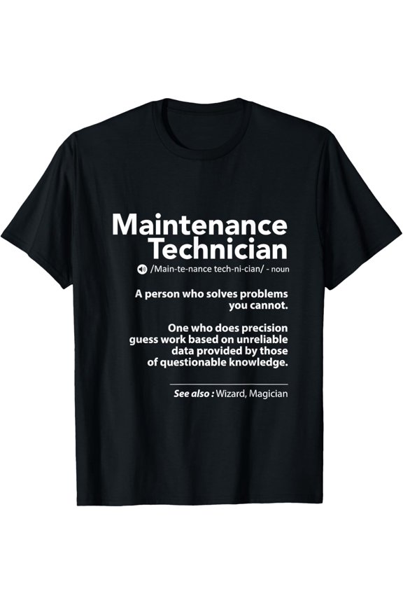 Job Definition Funny Sarcastic Maintenance Technician Wizard T-Shirt