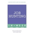 thumbnail image 1 of Pre-Owned Job Hunting In A Week: Get Your Dream Job In Seven Simple Steps (Paperback 9781473610194) by Pat Scudamore, Hilton Catt, 1 of 1