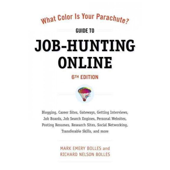 Pre-Owned What Color Is Your Parachute? Guide to Job-Hunting Online, Sixth Edition