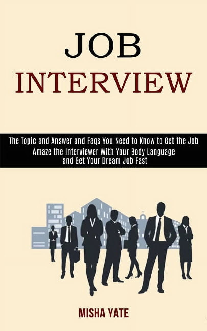 Job Interview: Amaze the Interviewer With Your Body Language and Get ...