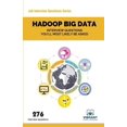 thumbnail image 1 of Job Interview Questions: Hadoop BIG DATA Interview Questions You'll Most Likely Be Asked (Paperback), 1 of 2