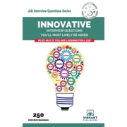 Job Interview Questions Innovative Interview Questions You'll Most Likely Be Asked, Paperback