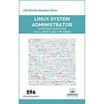 thumbnail image 1 of Job Interview Questions: Linux System Administrator Interview Questions You'll Most Likely Be Asked (Paperback), 1 of 1
