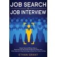 thumbnail image 1 of Job Search and Job Interview: Simple, Fast and Efficient Ways to Stand Out from The Crowd and Get Your Dream Job + A New, (Paperback), 1 of 1