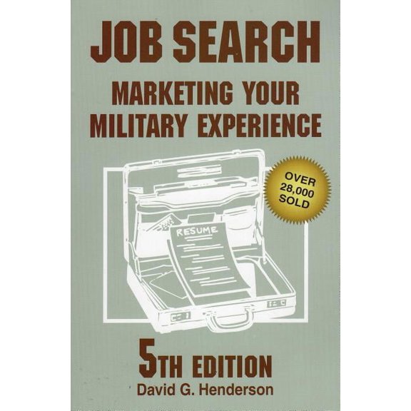 Job Search : Marketing Your Military Experience (Edition 5) (Paperback)