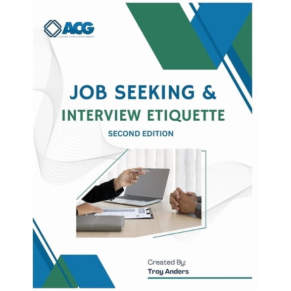 Job Seeking & Interview Etiquette Second Edition, (Paperback)