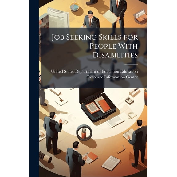 Job Seeking Skills for People With Disabilities, (Paperback)