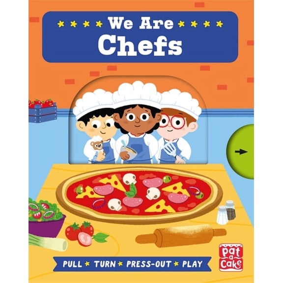 Job Squad: Job Squad: We Are Chefs : A pull, turn and press-out board book (Board book)