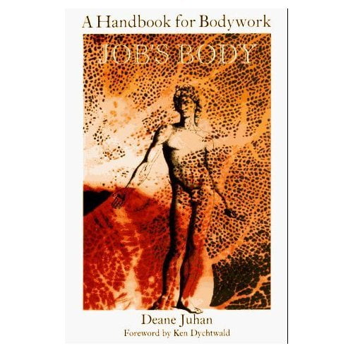 Pre-Owned Job's Body : A Handbook for Bodywork (Hardcover) 9780882680477