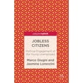 thumbnail image 1 of Jobless Citizens: Political Engagement of the Young Unemployed, (Hardcover), 1 of 1