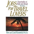 thumbnail image 1 of Pre-Owned Jobs for Travel Lovers: Opportunities at Home and Abroad (Paperback) 1570232520 9781570232527, 1 of 1